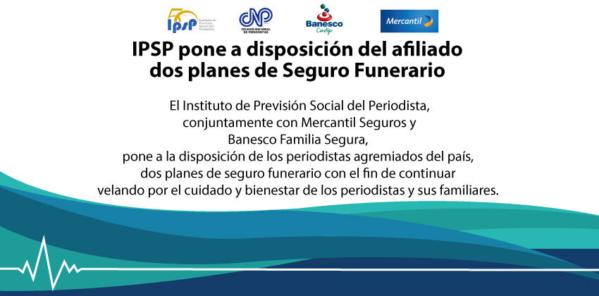  IPSP pone a disposición del afiliado dos planes de Seguro Funerario