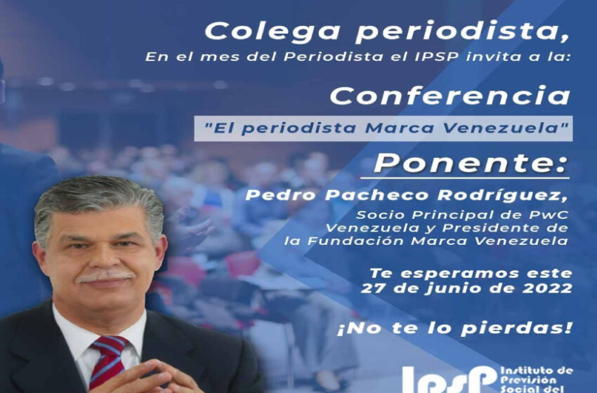  Conferencia “El Periodista Marca Venezuela”